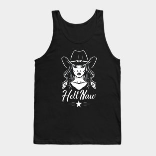 Cowgirl Sass: Hell Naw Tank Top